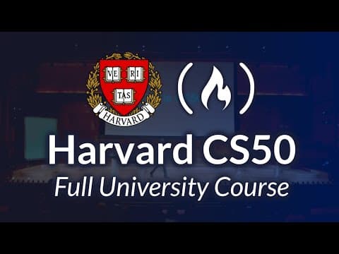 Thumbnail for Harvard CS50 – Full Computer Science University Course - video