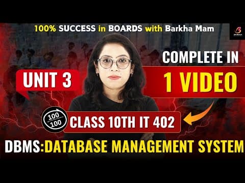 Thumbnail for 🔥DBMS in 1 Shot?! Class 10 IT 402 Full Unit 3 + Practical |100% Success| Barkha Mam| Board Booster💯 - video