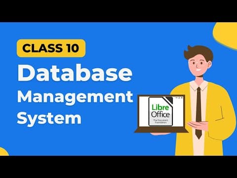 Thumbnail for Database Management System Class 10 LibreOffice | DBMS Class 10 IT Using LibreOffice Base - video